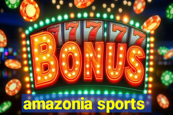 amazonia sports